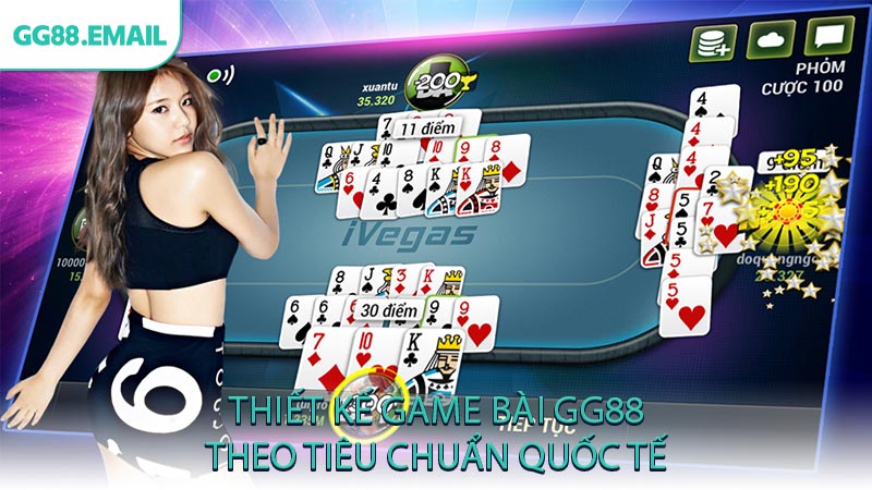 Thiết kế game bài GG88 theo tiêu chuẩn quốc tế